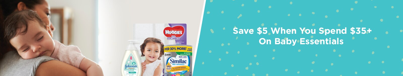 Save $5 when you spend $35 on baby items