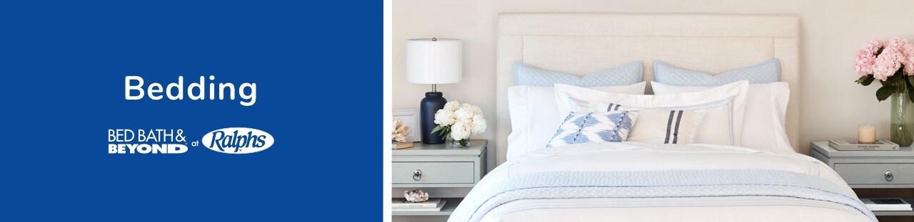 Bed bath & beyond now at Ralphs for your bedding needs