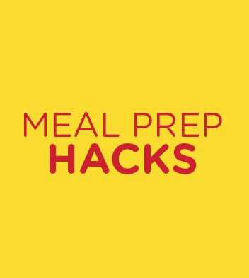 Meal Prep Hacks