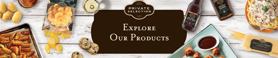  Private Selection - Explore Featured Products