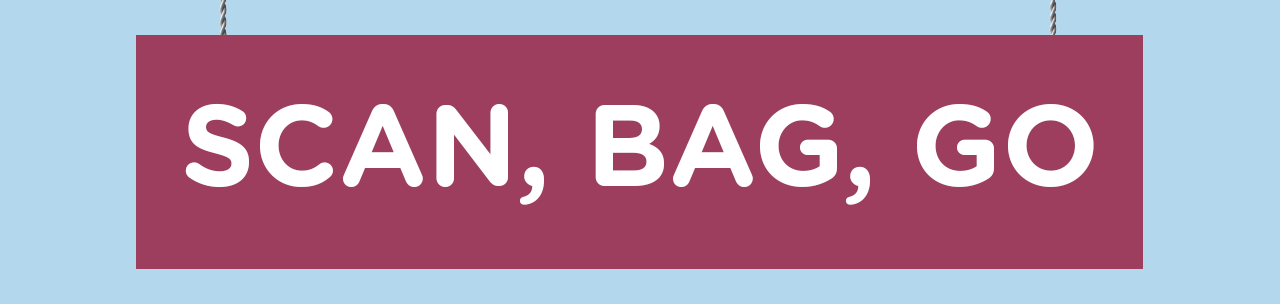 Scan, Bag, Go