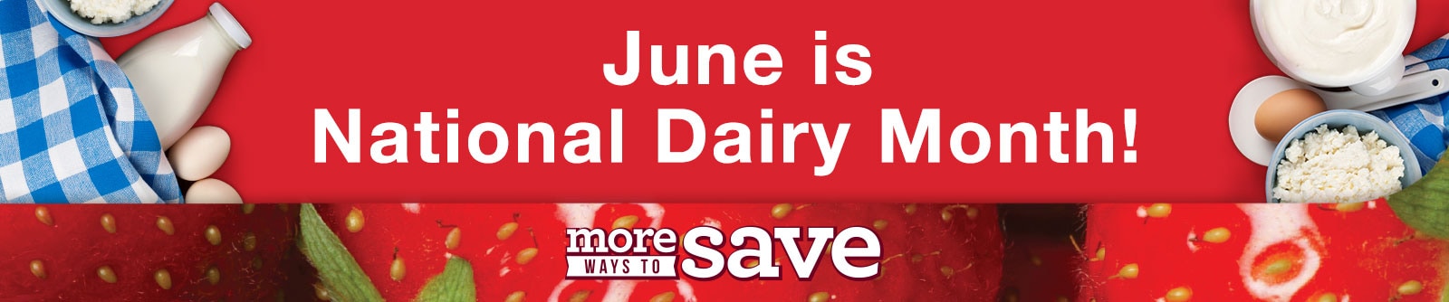 Shop Dairy for National Dairy Month